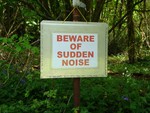 Beware of sudden noises!